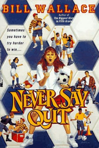 Never Say Quit 