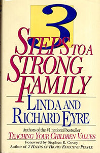 Three Steps to a Strong Family 