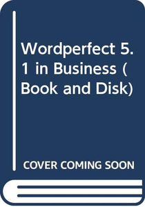 WordPerfect 5.1 in Business 