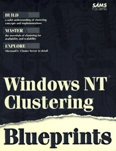 Windows NT Clustering Blueprints 