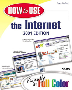 How to Use the Internet, 2001 Edition 