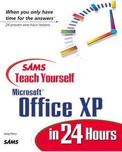 Sams Teach Yourself Microsoft Office XP in 24 Hours 