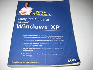 Peter Norton's Complete Guide to Windows XP 