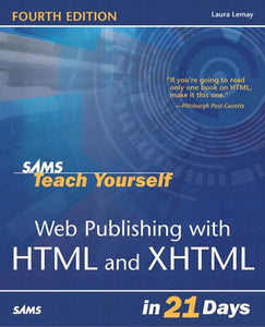 Sams Teach Yourself Web Publishing with HTML & XHTML in 21 Days 