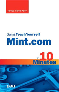 Sams Teach Yourself Mint.com in 10 Minutes 