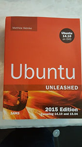 Ubuntu Unleashed 2015 Edition 