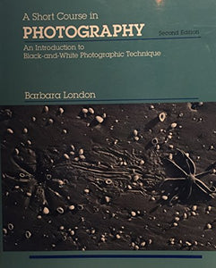 A Short Course in Photography 