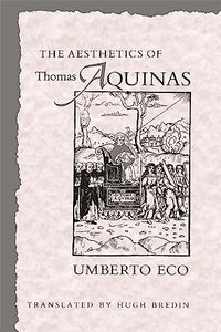 The Aesthetics of Thomas Aquinas 