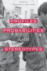 Profiles, Probabilities and Stereotypes 