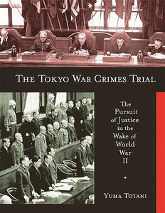 The Tokyo War Crimes Trial 