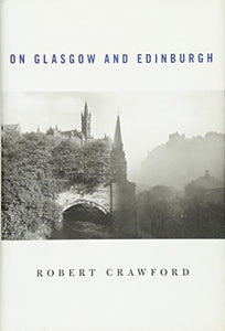 On Glasgow and Edinburgh 