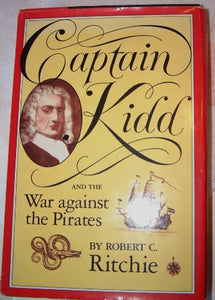 Captain Kidd and the War Against the Pirates 