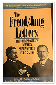 The Freud/Jung Letters - the Correspondence between S Freud & C G Jung (Paper Only) 