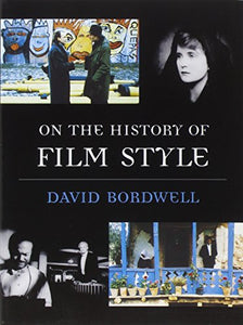 On the History of Film Style 