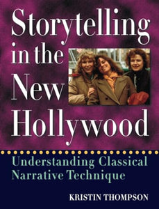 Storytelling in the New Hollywood 