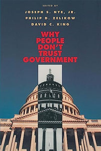 Why People Don’t Trust Government 