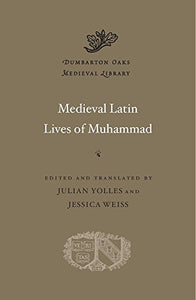 Medieval Latin Lives of Muhammad 