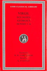 Eclogues. Georgics. Aeneid, Books 1–6 