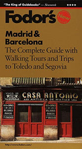 Madrid and Barcelona 