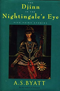 The Djinn in the Nightingale's Eye 