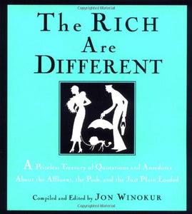 The Rich are Different 