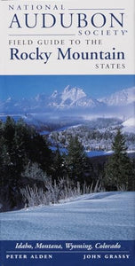 National Audubon Society Field Guide to the Rocky Mountain States 