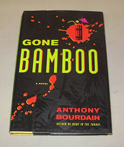 Gone Bamboo 