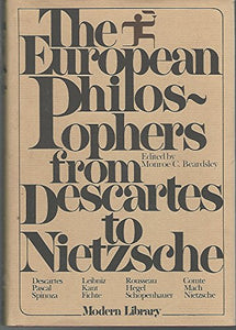 European Philosophers from Descartes to Nietzsche 