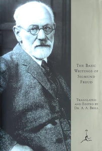 The Basic Writings of Sigmund Freud 