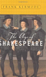 The Age of Shakespeare 