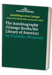 Franklin the Autobiography 