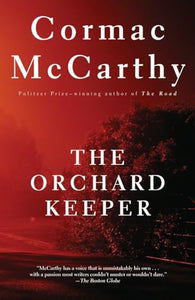 The Orchard Keeper 