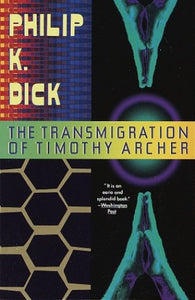 The Transmigration of Timothy Archer 