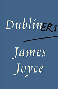 Dubliners 