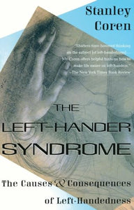 The Left-Hander Syndrome 