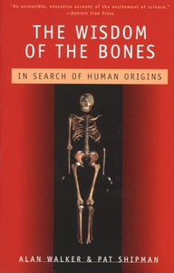 The Wisdom of the Bones 