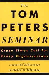 The Tom Peters Seminar 