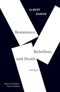 Resistance, Rebellion, and Death 