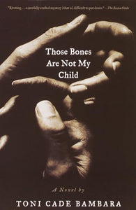 Those Bones Are Not My Child 