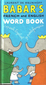 Babar's French/English Wordboo 