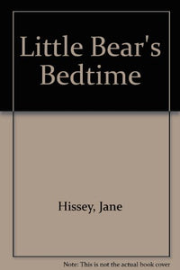 Little Bear's Bedtime 