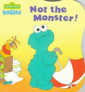 Not the Monster! 