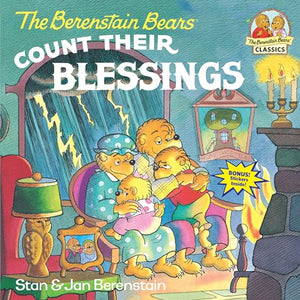 The Berenstain Bears Count Their Blessings 