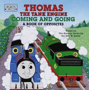 Thomas the Tank Engine Coming and Going 