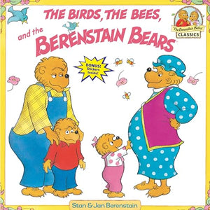 The Birds, the Bees, and the Berenstain Bears 