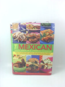 The Complete Mexican, South American and Caribbean Cookbook 