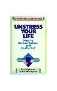 Unstress Your Life 