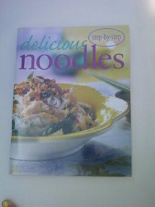 Delicious Noodles StepbyStep Confident Cooking 