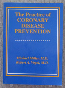 The Practice of Coronary Disease Prevention 