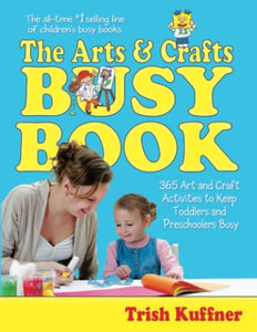 The Arts & Crafts Busy Book 